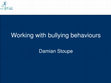 Research paper thumbnail of Working with bullying behaviours