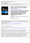 Research paper thumbnail of (2012a) Victim of its own success? The platinum mining industry and the apartheid mineral property system in South Africa's political transition