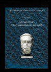 Research paper thumbnail of Interpreting Early Hellenistic Religion. A Study Based on the Mystery Cult of Demeter and the Cult of Isis, Papers and Monographs of the Finnish Institute at Athens, vol. 3, Helsinki 1996.