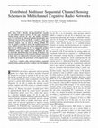 Research paper thumbnail of Distributed multiuser sequential channel sensing schemes in multichannel cognitive radio networks