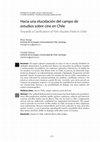 Research paper thumbnail of Hacia una elucidación del campo de estudios sobre cine en Chile