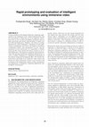 Research paper thumbnail of Rapid prototyping and evaluation of intelligent environments using immersive video