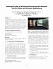 Research paper thumbnail of Immersive video as a rapid prototyping and evaluation tool for mobile and ambient applications