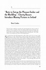 Research paper thumbnail of 'Baits to entrap the pleasure-seeker and the worldling': Charity  bazaars introduce moving pictures to Ireland