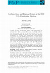 Research paper thumbnail of Lesbian, Gay, and Bisexual Voters in the 2000 Presidential Election