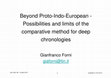 Research paper thumbnail of Beyond Proto-Indo-European - Possibilities and limits of the comparative method for deep chronologies