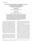 Research paper thumbnail of HOW DOES HUMAN RESOURCE MANAGEMENT INFLUENCE ORGANIZATIONAL OUTCOMES? A META-ANALYTIC INVESTIGATION OF MEDIATING MECHANISMS