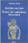 Research paper thumbnail of Joachim von Fiore - Denker der vollendeten Menschheit