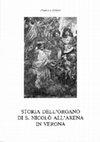 Research paper thumbnail of Storia dell'organo di san Nicolò all'arena in Verona