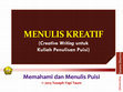 Research paper thumbnail of Memahami dan Menulis Puisi (Creative Writing)