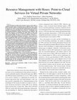 Research paper thumbnail of Resource management with hoses: point-to-cloud services for virtual private networks