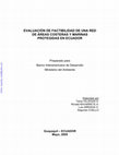 Research paper thumbnail of Evaluación de factibilidad de una red de áreas costeras y marinas protegidas en Ecuador