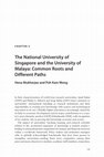 Research paper thumbnail of "National University of Singapore and University of Malaya: Common Roots, Different Paths 