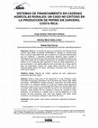 Research paper thumbnail of SISTEMAS DE FINANCIAMIENTO EN CADENAS AGRÍCOLAS RURALES: UN CASO NO EXITOSO EN LA PRODUCCIÓN DE PEPINO EN ZARCERO, COSTA RICA.  