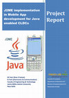 Research paper thumbnail of Project Report on J2ME implementation in Mobile App Development for Java enabled handsets.