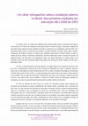 Research paper thumbnail of Um olhar retrospectivo sobre a avaliação externa no Brasil: das primeiras medições em educação até o SAEB de 2005