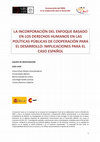 Research paper thumbnail of La Incorporación del Enfoque Basado en los Derechos Humanos en las Políticas Públicas de Cooperación para el Desarrollo: implicaciones para el caso español