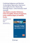 Research paper thumbnail of Combining Indigenous and Maritime Archaeological Approaches: Experiences and Insights from the '(Re)locating Narrunga Project', Yorke Peninsula, South Australia