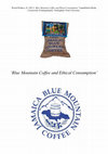 Research paper thumbnail of (2011) Blue Mountain Coffee and Ethical Consumption