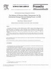 Research paper thumbnail of The Influence of Decision-Maker Characteristics on the International Strategic Decision-Making Process: An SME  Perspective