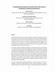 Research paper thumbnail of A FRAMEWORK METHODOLOGY FOR SELECTION OF RISK ANALYSIS TECHNIQUES IN CONSTRUCTION PROJECTS