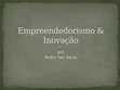 Research paper thumbnail of Empreendedorismo & Inovação