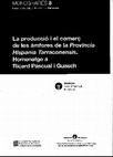 Research paper thumbnail of Les primeres produccions d’àmfores romanes a la Tarraconense. Per una arqueometria del canvi tecnològic, de la producció i del consum