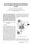 Research paper thumbnail of An ANFIS-Based Approach for Predicting the Surface Roughness of Cold Work Tool Steel in WEDM