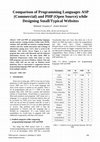 Research paper thumbnail of Comparison of Programming Languages ASP (Commercial) and PHP (Open Source) while Designing Small/Typical Websites