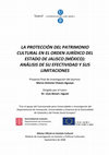 Research paper thumbnail of La protección del Patrimonio Cultural en el orden jurídico del Estado de Jalisco (México): análisis de su efectividad y sus limitaciones [Tesis de Máster / Master's Thesis]