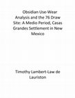 Research paper thumbnail of Obsidian Use-Wear Analysis and the 76 Draw Site: A Medio Period, Casas Grandes Settlement in New Mexico