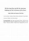 Research paper thumbnail of The East Asian Peace and The Pax Americana: Challenges for The Co-Existence of Two Peaces