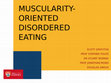 Research paper thumbnail of Toward a framework of muscularity-oriented disordered eating