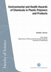 Research paper thumbnail of Environmental and Health Hazards of Chemicals in Plastic Polymers and Products