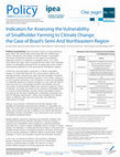 Research paper thumbnail of Indicators for Assessing the Vulnerability of Smallholder Farming to Climate Change: the Case of Brazil’s Semi-Arid Northeastern Region