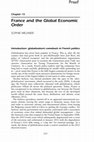 Research paper thumbnail of France and the Global Economic Order