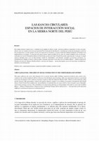 Research paper thumbnail of Las Kancha Circulares: Espacios De Interacción Social En La Sierra Norte Del Perú