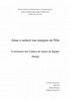 Research paper thumbnail of Amar e Seduzir nas Margens do Nilo - o erotismo nos Cantos de Amor do Egipto Antigo