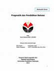 Research paper thumbnail of Pragmatik dan Pendidikan Bahasa