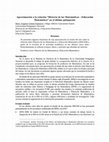 Research paper thumbnail of Aproximación a la relación “Historia de las Matemáticas - Educación Matemática" en el último quinquenio