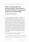 Research paper thumbnail of Hacia una historia queer de la televisión española