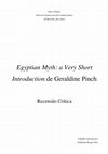 Research paper thumbnail of Review: PINCH, Geraldine, Egyptian Myth: a Very Short Introduction (Portuguese)