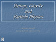 Research paper thumbnail of Strings, Gravity and Particle Physics - a Colloquium 