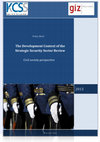 Research paper thumbnail of The Development Context of Strategic Security Sector Review in Kosovo