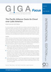 Research paper thumbnail of The Pacific Alliance Casts Its Cloud over Latin America