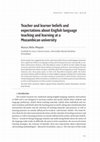 Research paper thumbnail of Teacher and learner beliefs and expectations about English language teaching and learning at a Mozambican university