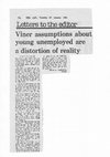 Research paper thumbnail of Melbourne Age, Letters to the Editor., 27/1/1981, p. 12,"Viner Assumptions about young unemployed are a distortion of reality". (this is my first published article)