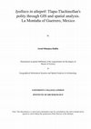 Research paper thumbnail of Iyolloco in altepetl: Tlapa-Tlachinollan's polity through GIS and spatial analysis. La Montaña of Guerrero, Mexico