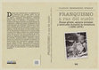 Research paper thumbnail of Franquismo a ras de suelo. Zonas grises, apoyos sociales y actitudes durante la dictadura, 1936-1976