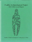 Research paper thumbnail of (2005-6) PUSILHA ARCHAEOLOGICAL PROJECT:  2005-2006 ANNUAL REPORT